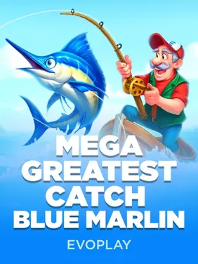 Mega Greatest Catch Blue Marlin — Evoplay
